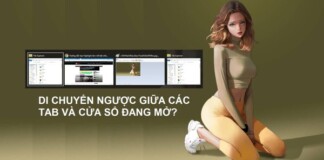 Bạn đã biết mẹo di chuyển “ngược xuôi” giữa các cửa sổ và tab trên Windows chưa?
