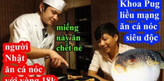 Khoa Pug “liều mạng” đi ăn cá nóc độc chết người ở Tokyo: “sau này không thấy tôi ra video nữa là hiểu rồi nhé!”