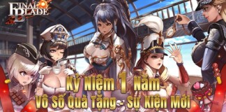 Kỷ niệm 1 năm ra mắt, Final Blade tặng giftcode VIP cực hấp dẫn
