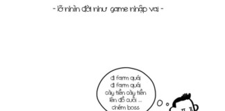 Nỗi khổ của một game thủ lỡ nhìn đời như game nhập vai