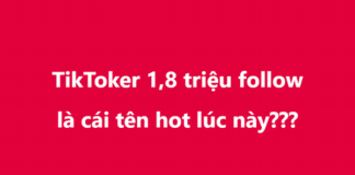 TikToker 1.8 triệu follow là cái tên hot lúc này, chuyện gì đang xảy ra?